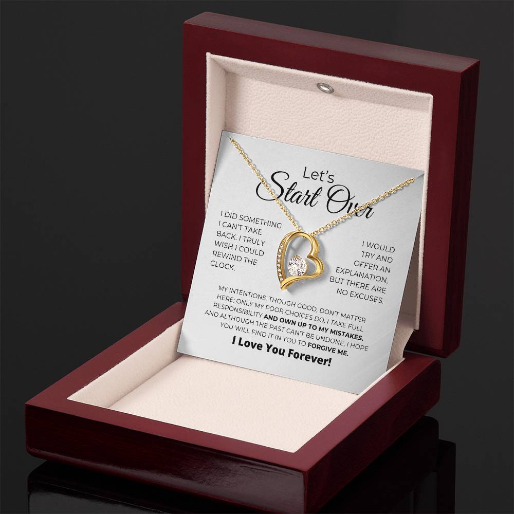 Let's Start Over - I Take Full Responsibility - Forever Love Necklace