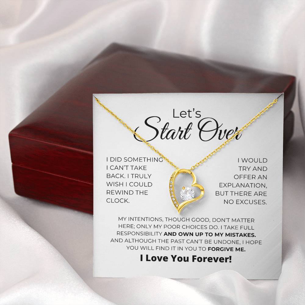 Let's Start Over - I Take Full Responsibility - Forever Love Necklace