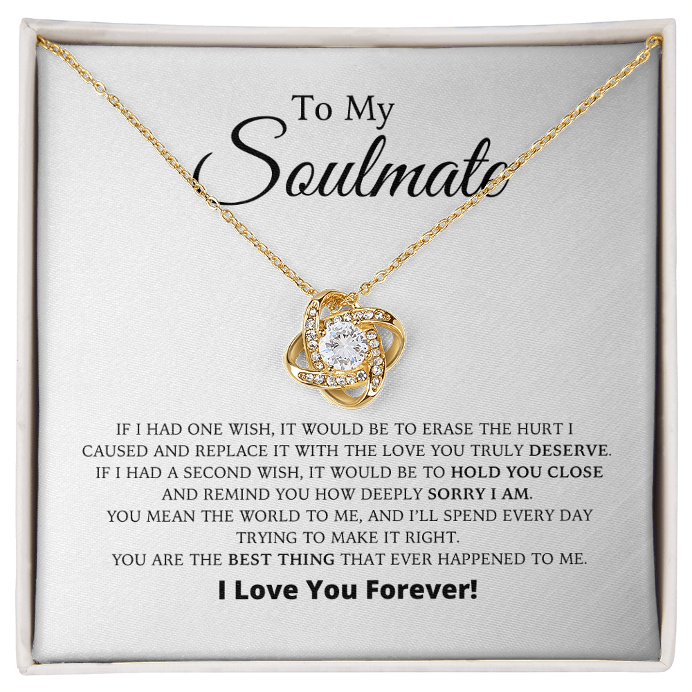 To My Soulmate - Apology Gift - Love Knot Necklace