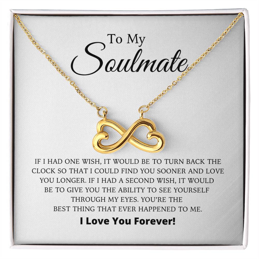 To My Soulmate - Endless Love Necklace